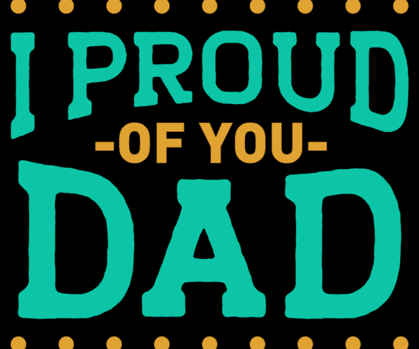 Proud Dad - Typography Design