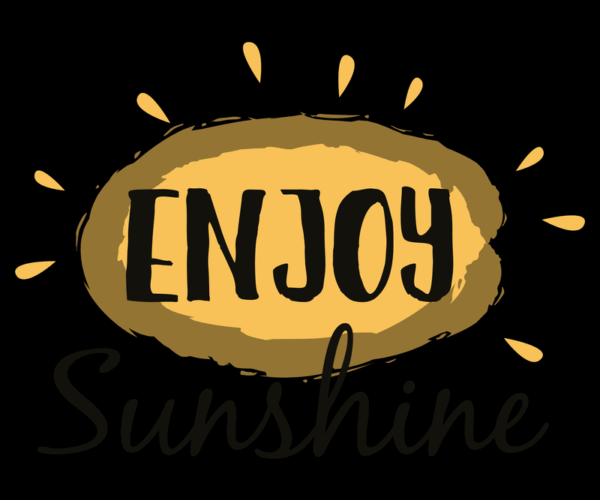 Enjoy Sunshine - Motivational Design
