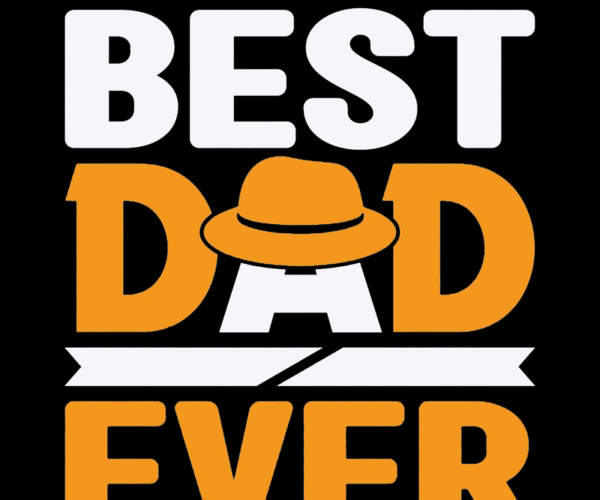 Dad's Fedora - Best Dad Ever
