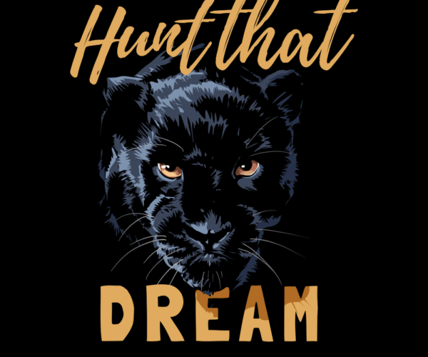 Black Panther - Hunt Your Dream