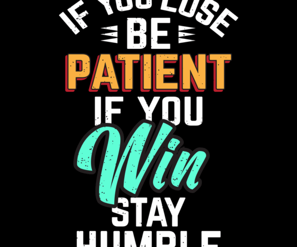 Motivational Typography - Patience and Humility