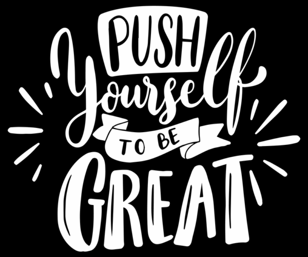 Motivational Typography - Push to Greatness