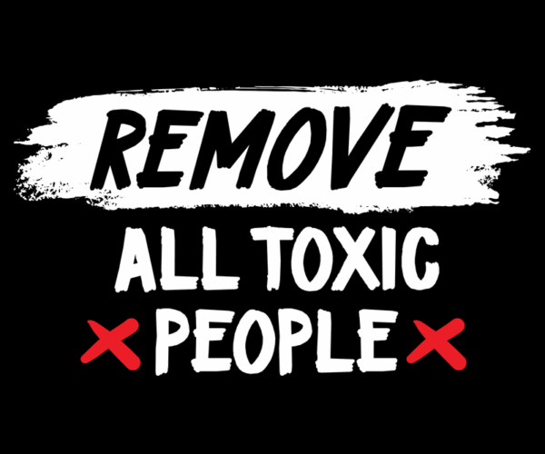 Toxic People Removed - Brushstroke Edition