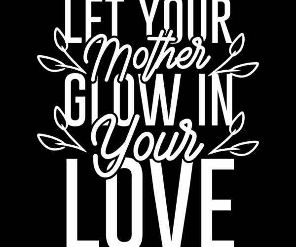 Mother's Love - Floral Typography Art
