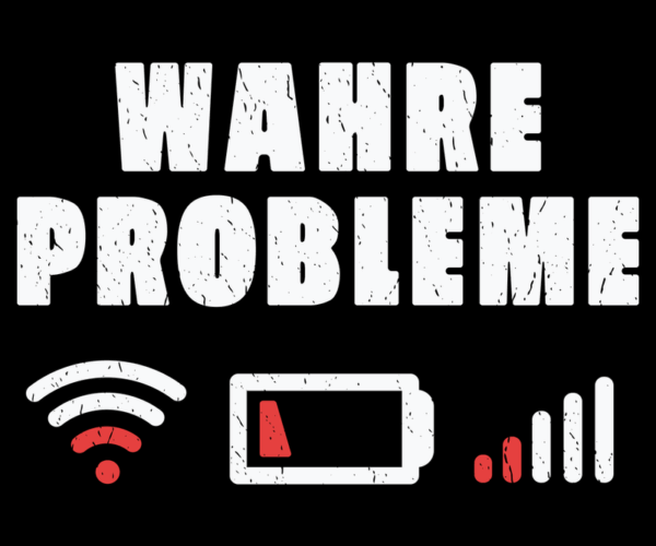 Wahre Probleme - Tech Troubles