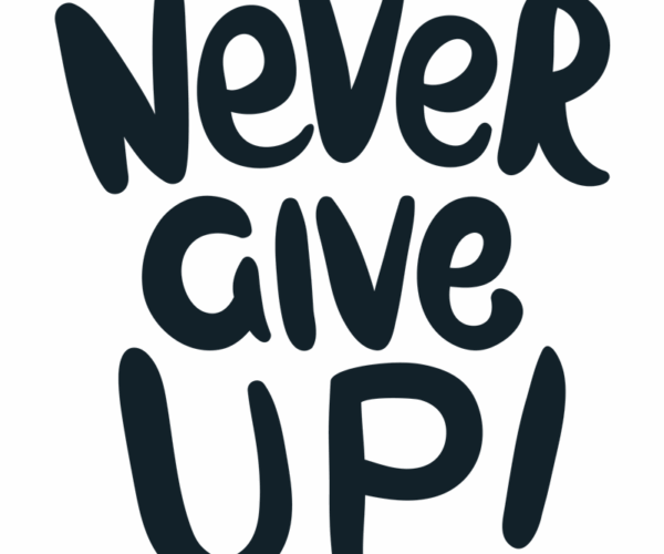 Never Give Up! - Motivational Typography