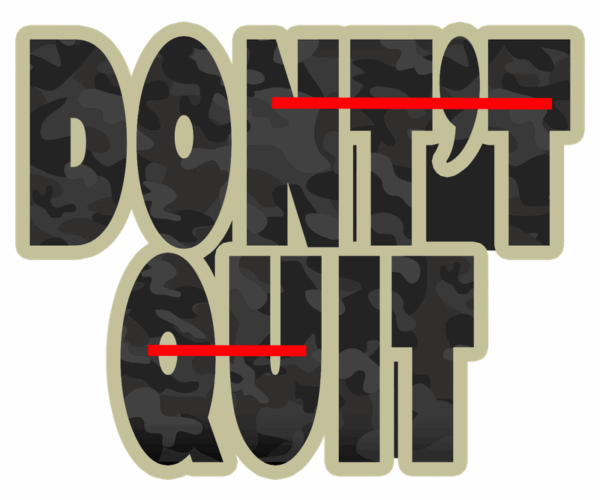“Don’t Quit” Transformation - Motivational Design