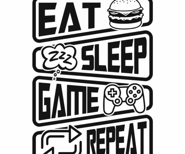 Eat Sleep Game Repeat - Gamer Lifestyle