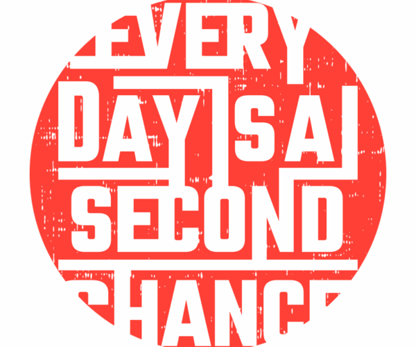 Every Day - Second Chance Graphic