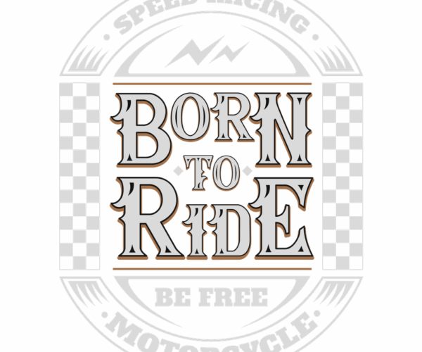 Born to Ride - Motorcycle Emblem