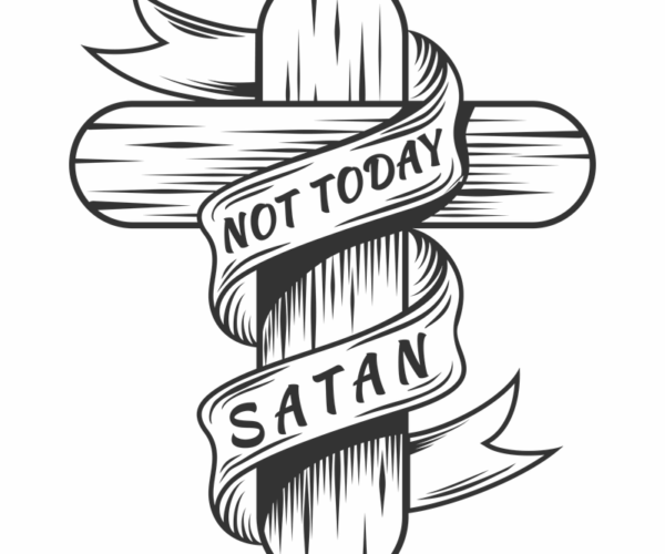 Not Today Satan - Cross Graphic