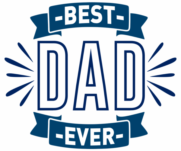 Best Dad Ever - Typography Graphic