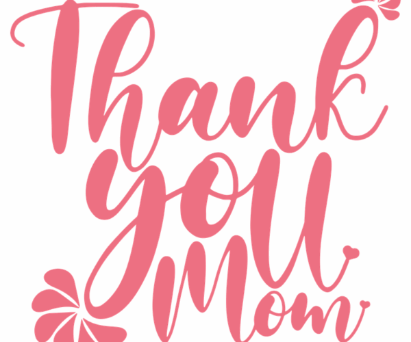 Thank You Mom - Mother's Day Typography