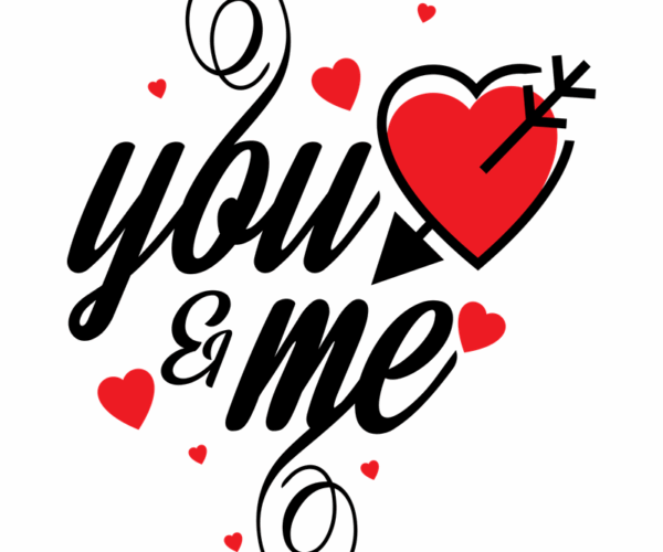 You & Me - Valentine's Day Typography