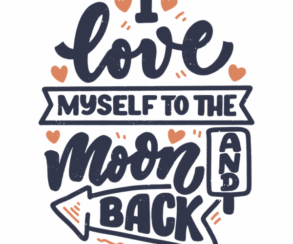 Moon & Back Love - Empowering Typography