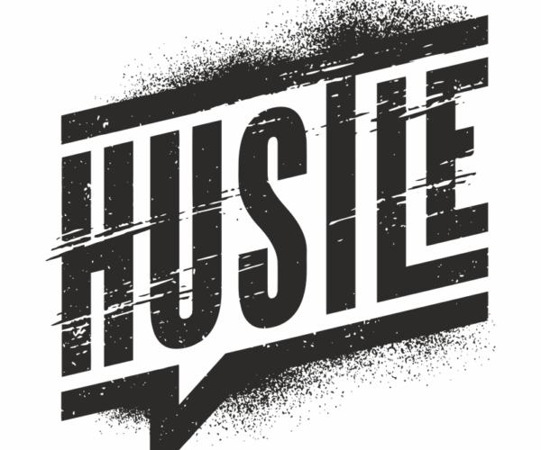 Hustle - Bold Motivation