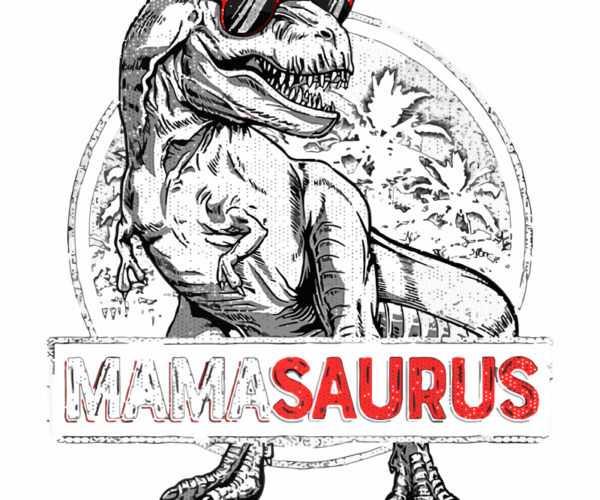 Mamasaurus - Cool Dino Mom