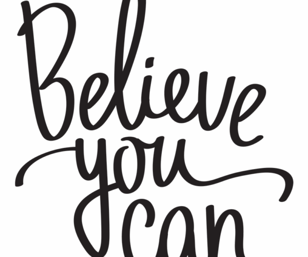Believe + Motivational Script