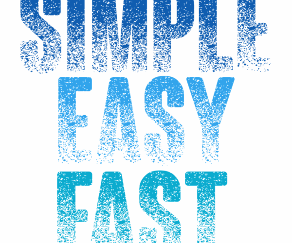 Simple Easy Fast - Motivational Typography