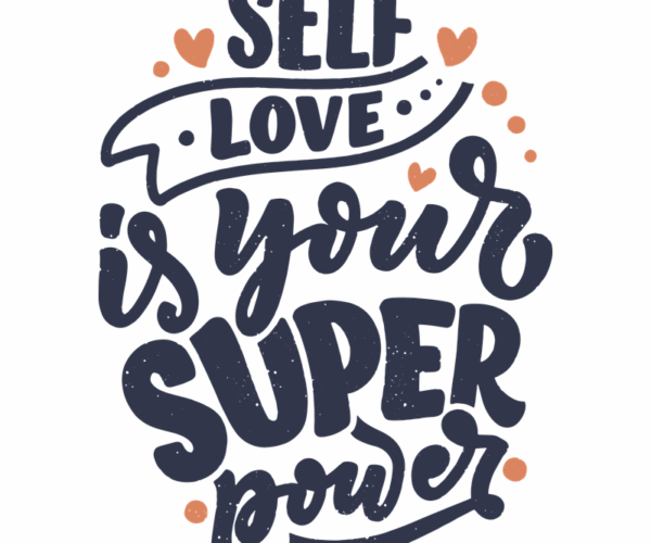 Self-Love Typography - Motivation Art