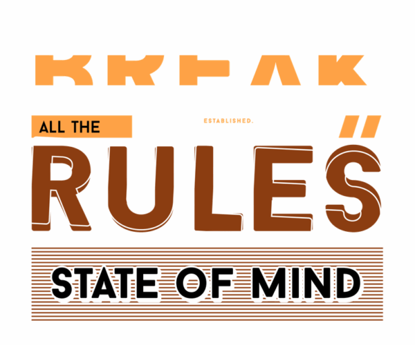 Break the Rules - Urban Typography
