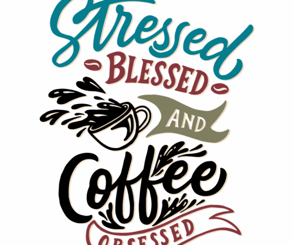 Coffee Obsessed - Typographic Art