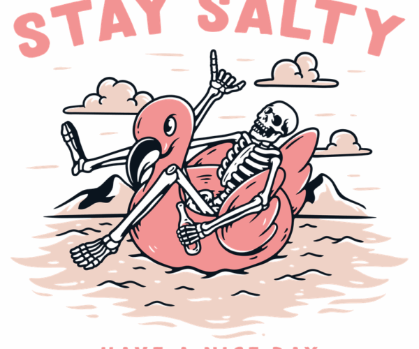 Stay Salty - Flamingo Skeleton Beach