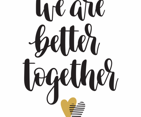 Better Together - Heart Connection