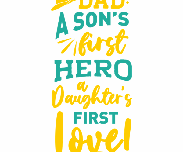 Dad Hero Love - Father's Day Graphic