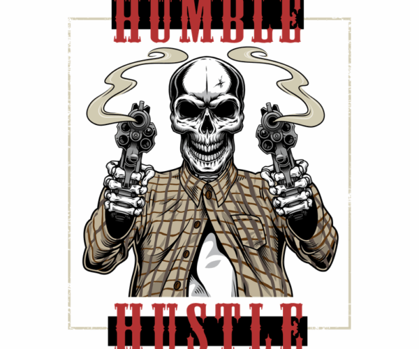 Humble Hustle - Skeleton Outlaw Design