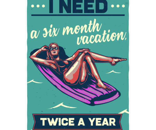 Six Month Vacation - Lazy Day Dreams