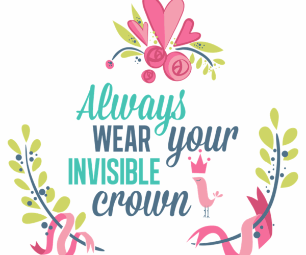 Invisible Crown - Empowerment Art