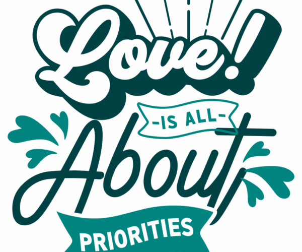 Love Priorities - Scripted Motivation Artwork