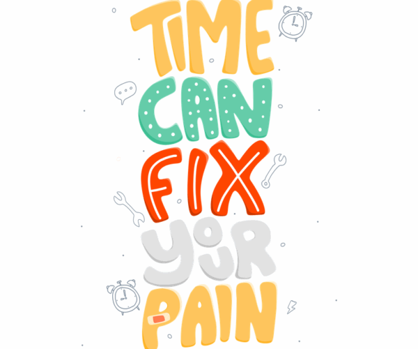 Time Heals All - Motivational Typography Art