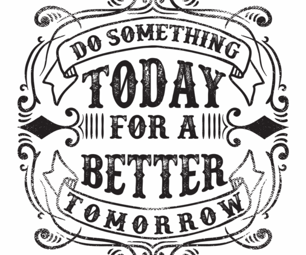 Motivational Typographic - Vintage Style Design