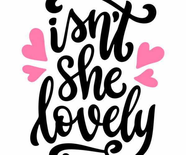 Isn't She Lovely - Heart Whispers