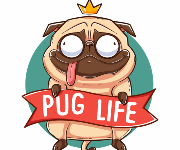 Pug Royalty - 'Pug Life' Design
