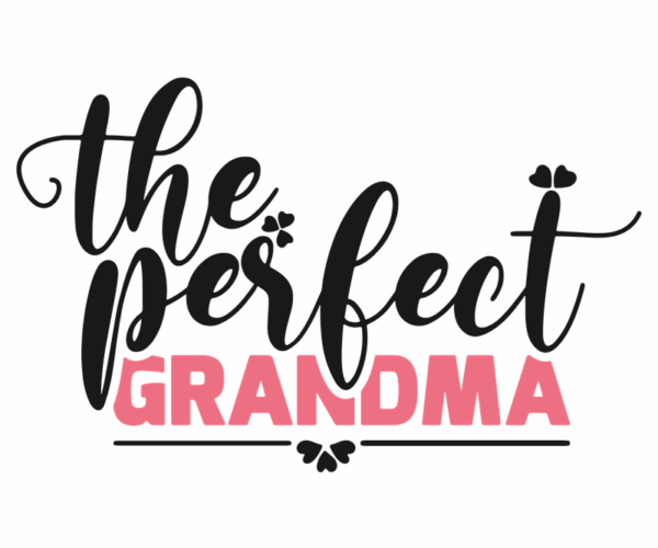 Perfect Grandma - Typography Art Print