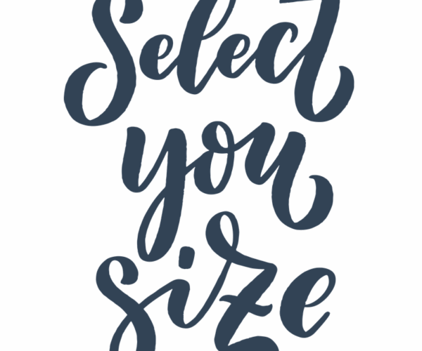 Select Your Size - Calligraphy Text