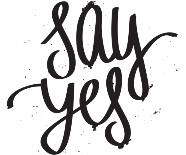 Say Yes - Motivational Typography