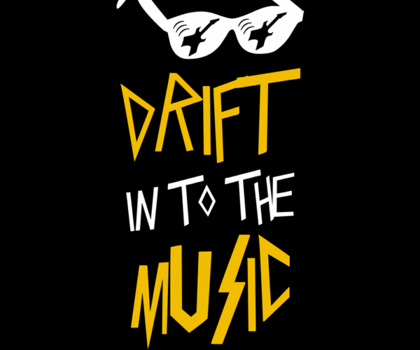 Drift into the Music - Sunglasses Anthem