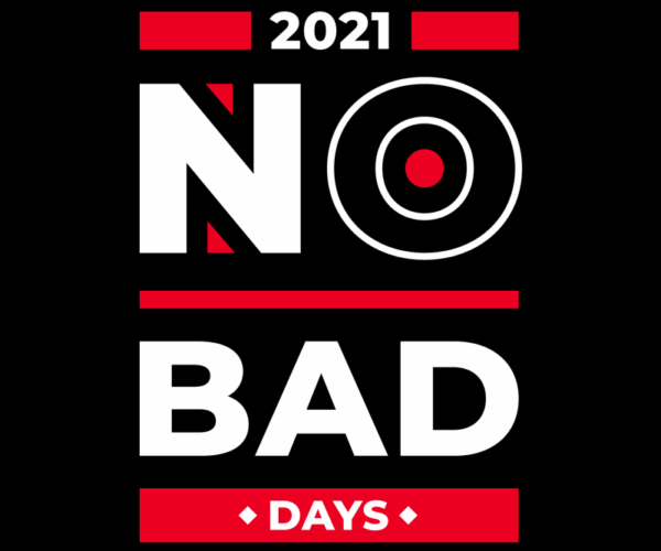 No Bad Days - Motivational Typography
