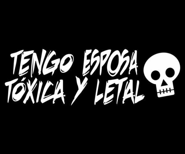 Toxic Wife Warning - Skull Graphic