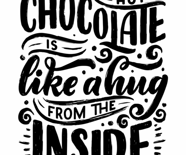 Hot Chocolate - Comfort Quote