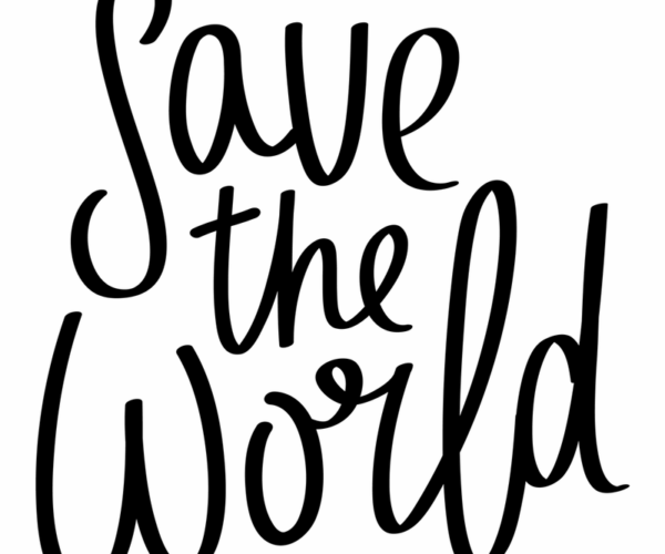 Save the World - Typography Design