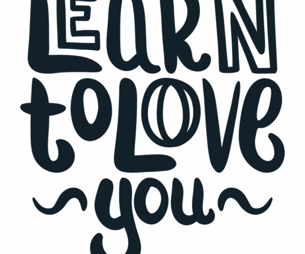 Graphic Tee - Learn to Love You Typography