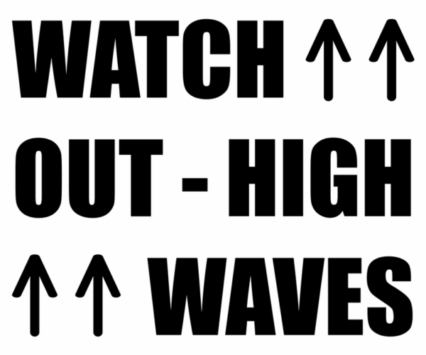 High Waves - Warning Sign