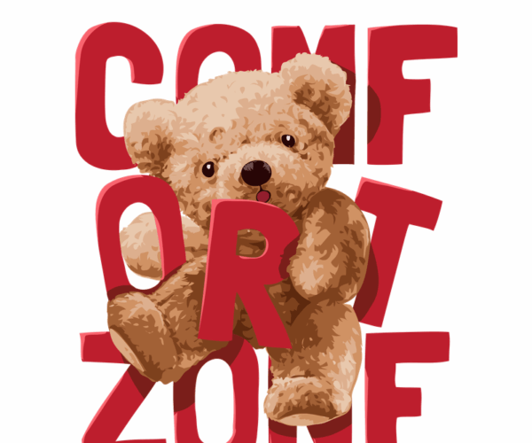 Comfort Zone Teddy - Plush Motivation