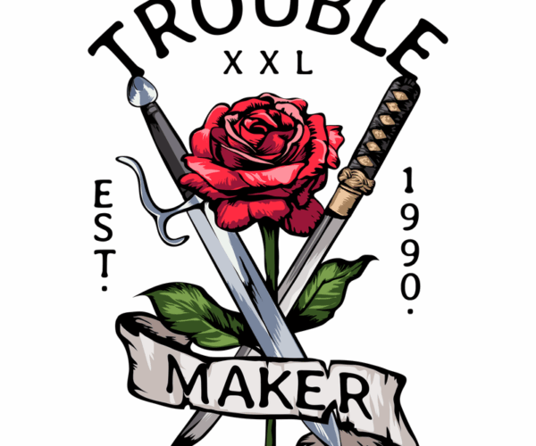 Rose and Dueling Swords - Trouble Maker Edition