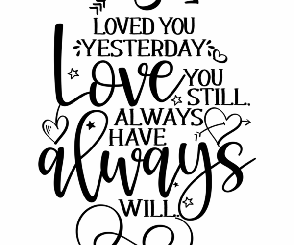 Love Always - Romantic Typography Art